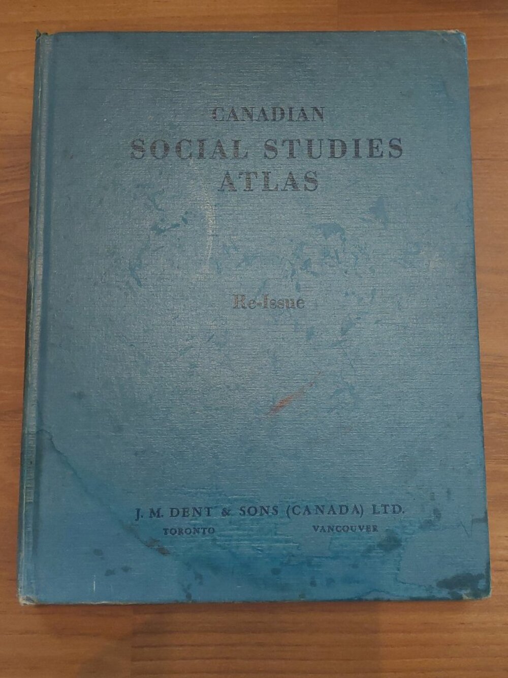 Vintage Canadian Social Studies Atlas (Re-Issue)- Mid Century- Hardcover